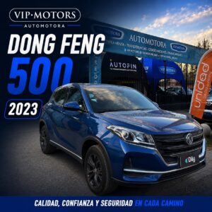 🔵 Dong Feng 500 – 2023 🔵